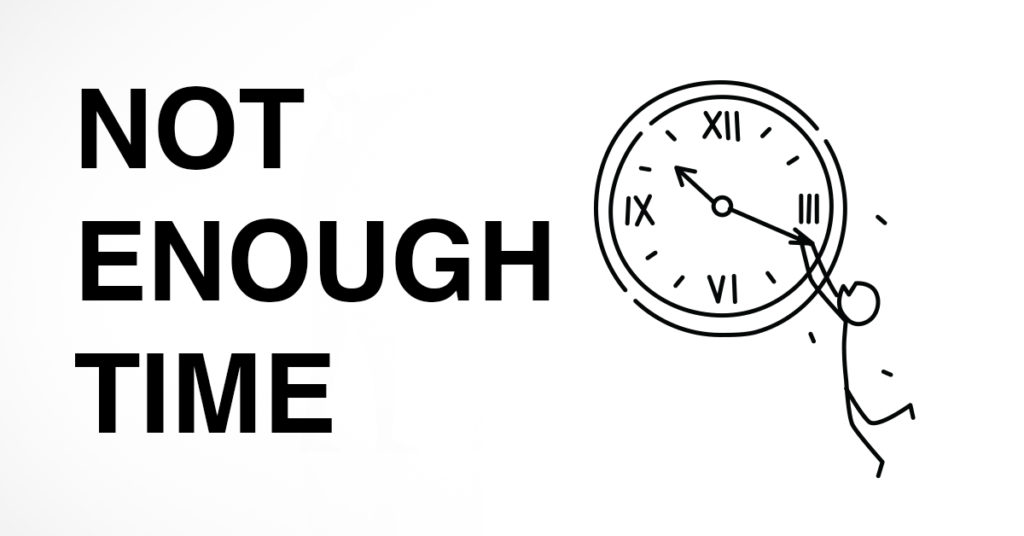 Not Enough Time